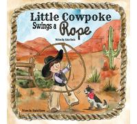 Little Cowpoke Swings A Rope