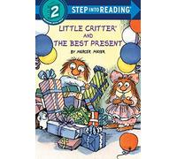 Little Critter And The Best Present