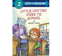 Little Critter Goes to School