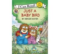 Little Critter: Just a Baby Bird | Mercer Mayer Mercer Mayer (Auteur)