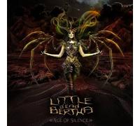 Little Dead Bertha - Age of Silence [Import]