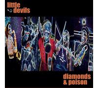 Little Devils - Diamonds & Poison