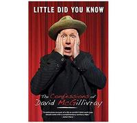 Little Did You Know: The Confessions Of David Mcgillivray