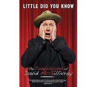 Little Did You Know: The Confessions Of David Mcgillivray