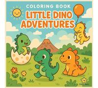 Little Dino Adventure: A Fun Journey in the Little Adventure Series