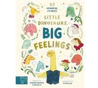 Little Dinosaurs Big Feelings by Swapna Haddow Swapna Haddow (Auteur)