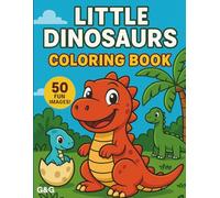Little Dinosaurs Coloring Book: Easy and fun illustrations for creative kids