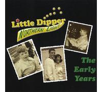 Little Dipper-The Early Years