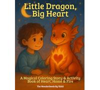 Little Dragon Big Heart: Coloring Book