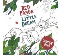 Little Dream and Little Panda: coloring book