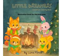 Little Dreamers: Christmas Coloring Book