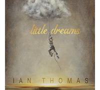 Little Dreams by THOMAS,IAN [Audio CD] NEUF
