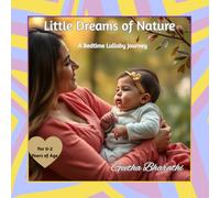 Little Dreams of Nature: A Bedtime Lullaby Journey