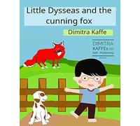 Little Dysseas And The Cunning Fox