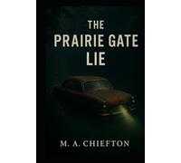 Little Egypt Mysteries: The Prairie Gate Lie