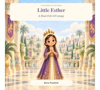 Little Esther: A Heart Full of Courage