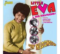Little Eva & Her Girlfrie – Doin' the Locomotion