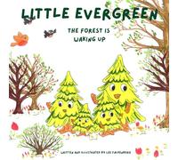 Little Evergreen: The Forest is waking up