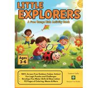 Little Explorers Activity Book: A Free Range Kids Activity Book