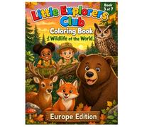 Little Explorers Club: Coloring Book, Wildlife of the World: Europe Edition