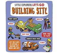 Little Explorers Lets Go Building Site by Catherine Ard Catherine Ard (Auteur)