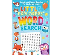 Little Explorers' Word Search: Simple and Sweet Puzzles for Kindergarteners