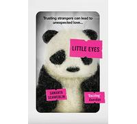 Little Eyes: LONGLISTED FOR THE BOOKER INTERNATIONAL PRIZE, 2020
