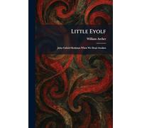 Little Eyolf: John Gabriel Borkman When We Dead Awaken