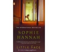 Little Face Sophie Hannah (Auteur)