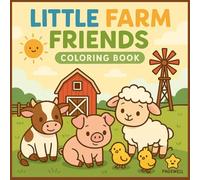 Little Farm Friends: A Fun Journey in the Little Adventure Series