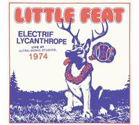 Little Feat – Electrif Lycanthrope: Live at Ultra-Sonic Studios 1974 – CD – Rhino