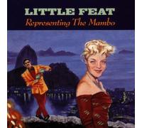 Little Feat - Representing The Mambo