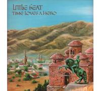 Little Feat - Time Loves A Hero