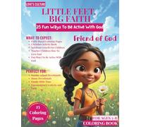 Little Feet, Big Faith: Fun Ways to Be Active with God! [Christian coloring book for kids ages 5-8, African American Girls]