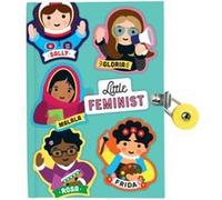 Little Feminist Locked Diary by Galison Mudpuppy Galison Mudpuppy , Illustrated By Lydia Ortiz (Auteur)
