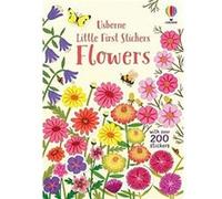 Little First Stickers Flowers by Caroline Young Caroline Young Caroline Young (Auteur)