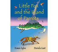 Little Fox And The Island Of Parrots