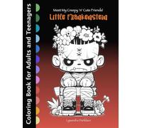 LITTLE FRANKENSTEIN: Fantasy Coloring Book for Adults and Teens - 50 Grayscale Illustrations of Cute Creepy Kawaii Chibi Gothic Monsters