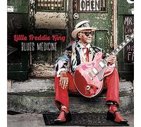 Little Freddie King - Blues Medicine