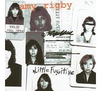 Little Fugitive by AMY RIGBY (2005-08-23)
