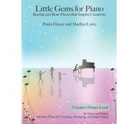 Little Gems for Piano- Creative Primer Level