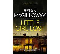 Little Girl Lost: an addictive crime thriller set in Northern Ireland