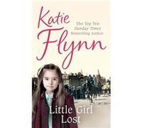 Little Girl Lost by Katie Flynn Paperback Book Flynn, Katie (Auteur)