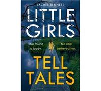 Little Girls Tell Tales by Rachel Bennett Paperback Book Rachel Bennett (Auteur)