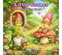 Little Gnomes: Coloring Book