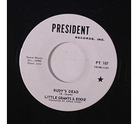 LITTLE GRANTS & EDDIE - rudy's dead / everything is all right 45 rpm single