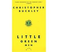 Little Green Men Christopher Buckley (Auteur)