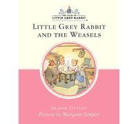 Little Grey Rabbit and the Weasels