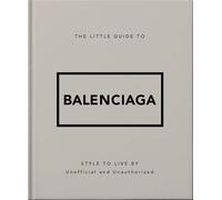 Little Guide to Balenciaga - Collectif - Place Des Victoires Eds - relié - Guide