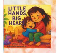 Little Hands, Big Heart